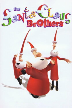 The Santa Claus Brothers (2002) The Santa Claus Brothers (2002)