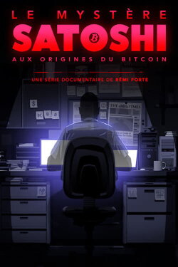 The Satoshi Mystery: At the Origins of Bitcoin (2021) The Satoshi Mystery: At the Origins of Bitcoin (2021)