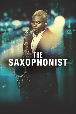 The Saxophonist (2018)