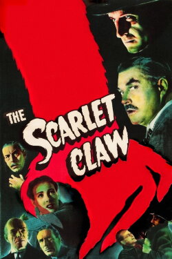 The Scarlet Claw (1944) The Scarlet Claw (1944)