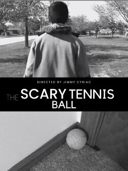 The Scary Tennis Ball (2021) The Scary Tennis Ball (2021)