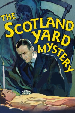 The Scotland Yard Mystery (1934) The Scotland Yard Mystery (1934)