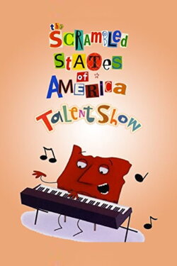 The Scrambled States of America Talent Show (2009) The Scrambled States of America Talent Show (2009)