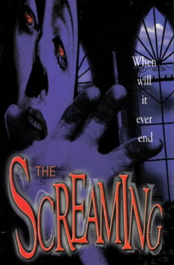 The Screaming (2000) The Screaming (2000)