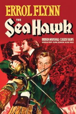 The Sea Hawk (1940) The Sea Hawk (1940)