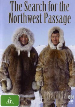 The Search for the Northwest Passage (2005) The Search for the Northwest Passage (2005)