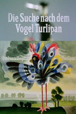 The Search for the Turlipan Bird (1976) The Search for the Turlipan Bird (1976)