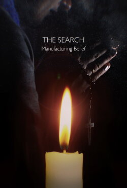 The Search - Manufacturing Belief (2019)
