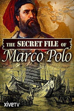 The Secret File Of Marco Polo (2015) The Secret File Of Marco Polo (2015)