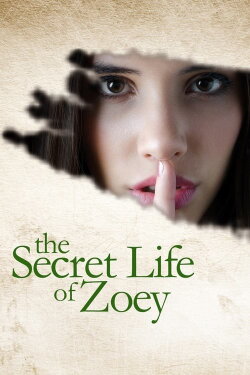 The Secret Life of Zoey (2002) The Secret Life of Zoey (2002)