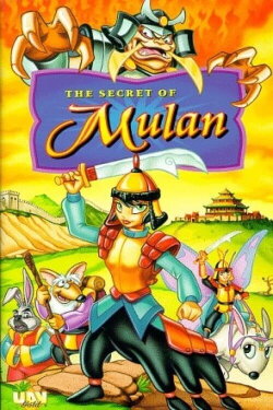The Secret of Mulan (1998) The Secret of Mulan (1998)