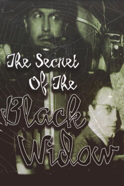 The Secret of the Black Widow (1963) The Secret of the Black Widow (1963)