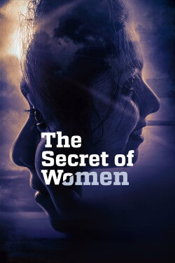 The Secret of Women (2025) The Secret of Women (2025)
