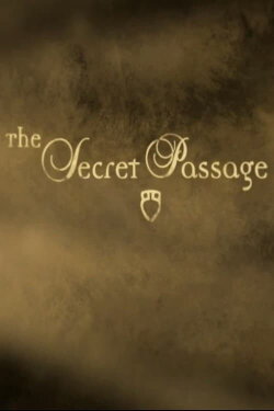 The Secret Passage (2011) The Secret Passage (2011)