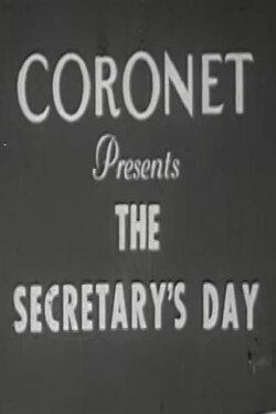 The Secretary's Day (1947) The Secretary's Day (1947)