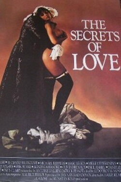 The Secrets of Love: Three Rakish Tales (1986) The Secrets of Love: Three Rakish Tales (1986)