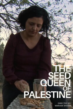 The Seed Queen of Palestine (2018) The Seed Queen of Palestine (2018)