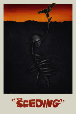 The Seeding (2024) The Seeding (2024)