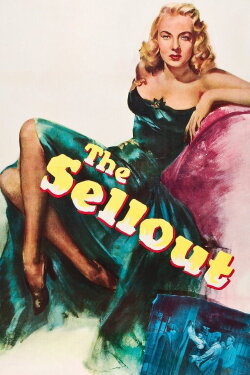 The Sellout (1952) The Sellout (1952)