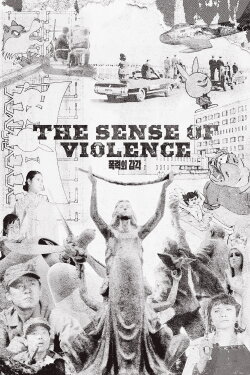 The Sense of Violence (2024) The Sense of Violence (2024)