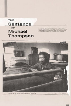 The Sentence of Michael Thompson (2022) The Sentence of Michael Thompson (2022)