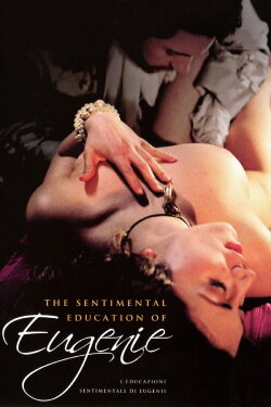 The Sentimental Education of Eugenie (2005)