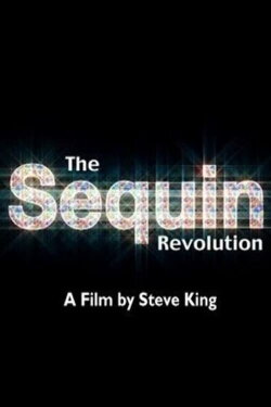 The Sequin Revolution (2006) The Sequin Revolution (2006)