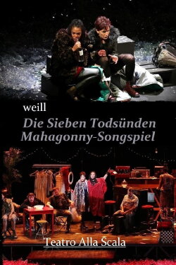 The Seven Deadly Sins / Mahagonny Song Play - Teatro Alla Scala (2021) The Seven Deadly Sins / Mahagonny Song Play - Teatro Alla Scala (2021)