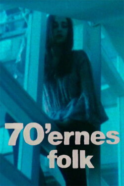 The Seventies People (1975) The Seventies People (1975)