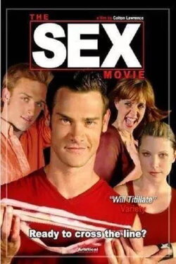The Sex Movie (2006) The Sex Movie (2006)