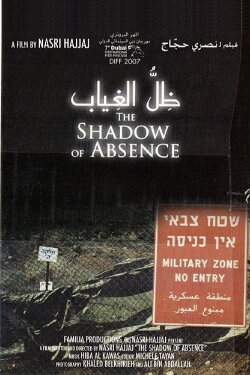The Shadow of Absence (2007) The Shadow of Absence (2007)