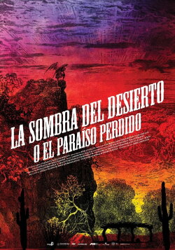 The Shadow of the Desert (or the Paradise Regained) (2020) The Shadow of the Desert (or the Paradise Regained) (2020)