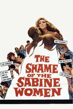 The Shame of the Sabine Women (1962) The Shame of the Sabine Women (1962)