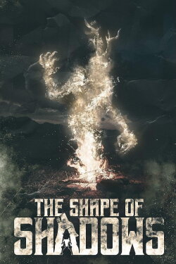 The Shape of Shadows (2023) The Shape of Shadows (2023)