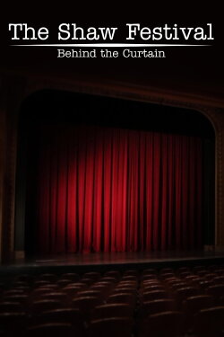 The Shaw Festival: Behind the Curtain (2013)