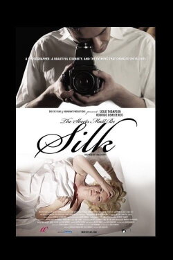 The Sheets Must Be Silk (2011) The Sheets Must Be Silk (2011)