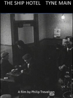 The Ship Hotel - Tyne Main (1967) The Ship Hotel - Tyne Main (1967)