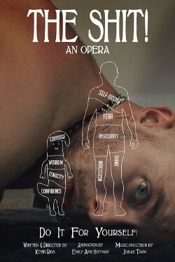 The Shit! An Opera (2018)