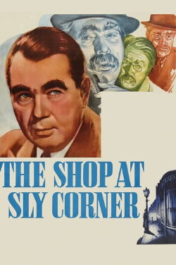 The Shop at Sly Corner (1947) The Shop at Sly Corner (1947)