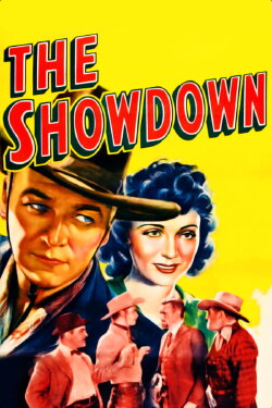 The Showdown (1940) The Showdown (1940)