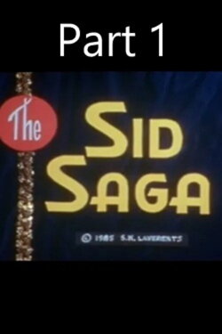 The Sid Saga Part 1 (1985)