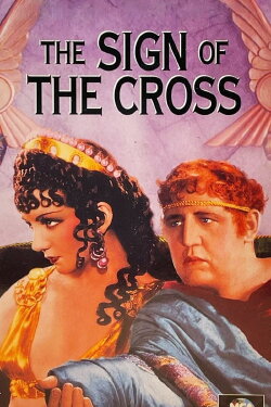The Sign of the Cross (1932) The Sign of the Cross (1932)
