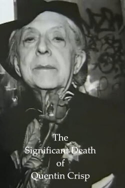 The Significant Death of Quentin Crisp (2001)