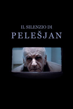 The Silence of Pelešjan (2011) The Silence of Pelešjan (2011)