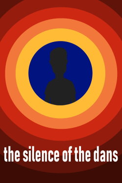The Silence of the Dans (2018) The Silence of the Dans (2018)