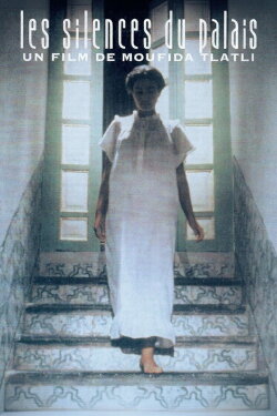 The Silences of the Palace (1994) The Silences of the Palace (1994)