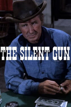 The Silent Gun (1969) The Silent Gun (1969)