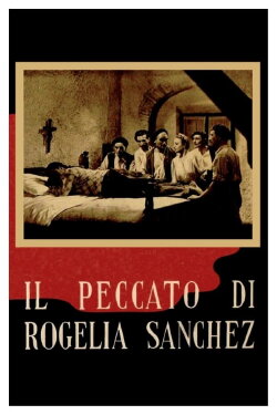 The Sin of Rogelia Sánchez (1939) The Sin of Rogelia Sánchez (1939)