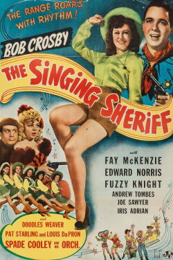 The Singing Sheriff (1944) The Singing Sheriff (1944)