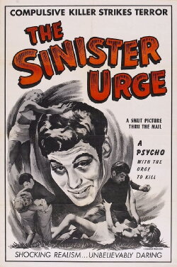 The Sinister Urge (1960) The Sinister Urge (1960)